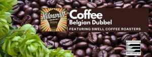 Belgian Dubbel: Local Coffee Edition with Swell Coffee Roasters @ Kilowatt Brewing | San Diego | CA | United States